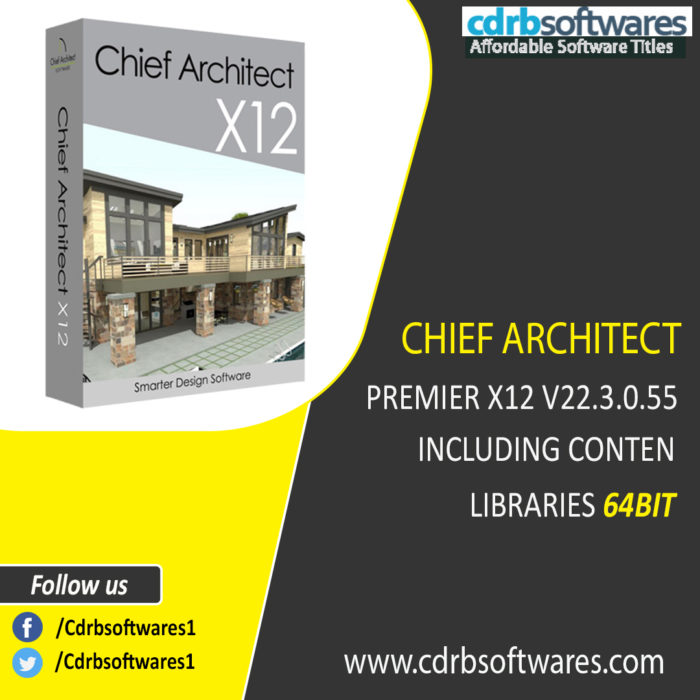 CHIEF ARCHITECT PREMIER X12 V22.3.0.55 INCLUDING CONTEN LIBRARIES 64BIT