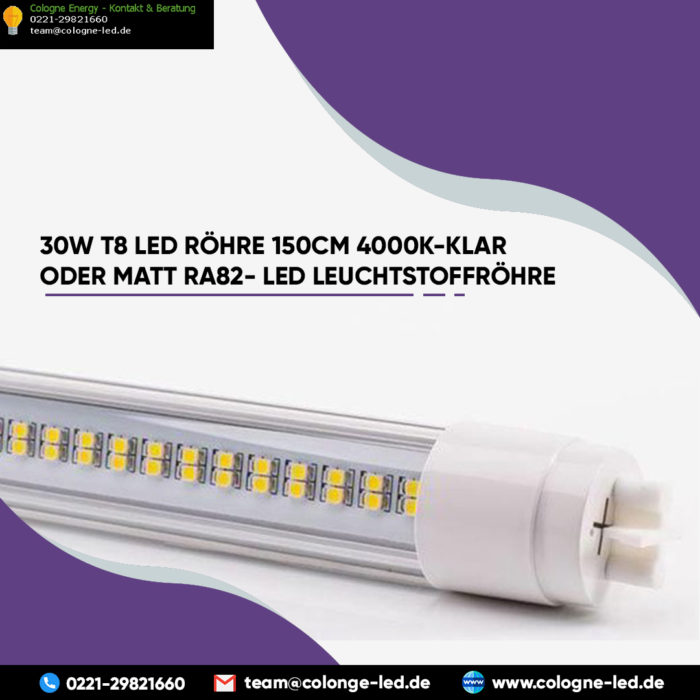 30W T8 LED Röhre 150cm 4000K-klar oder matt RA82- LED Leuchtstoffröhre