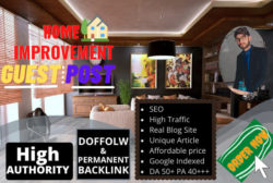 I will guest post on home improvement with dofollow backlink