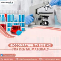Biocompatibility Testing For Dental Materials